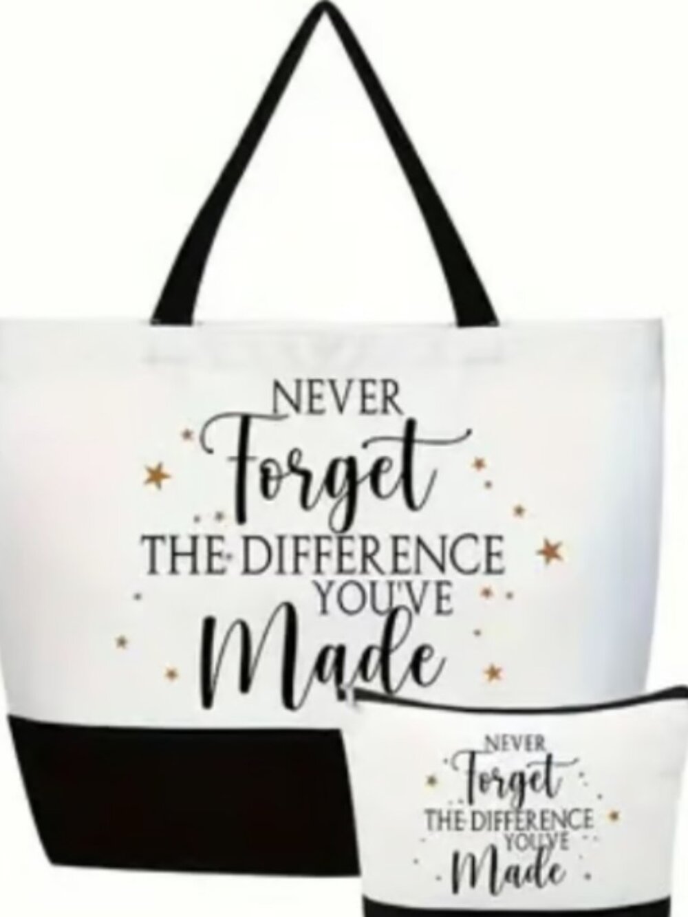 Tote bag with makeup bag. Let them Know The difference they make in your life.